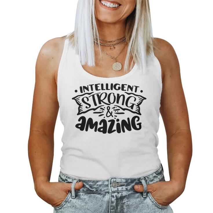 Strong Woman Intelligent Strong And Amazing Idea Gift Women Tank Top Basic Casual Daily Weekend Graphic