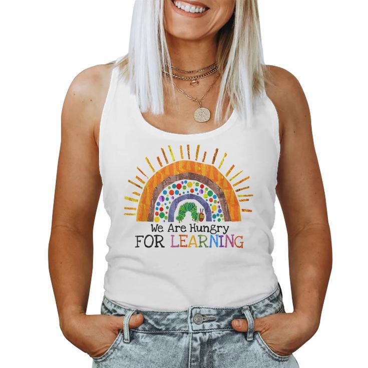 We Are Hungry For Learning Rainbow Caterpillar Teacher Gift  Women Tank Top Basic Casual Daily Weekend Graphic