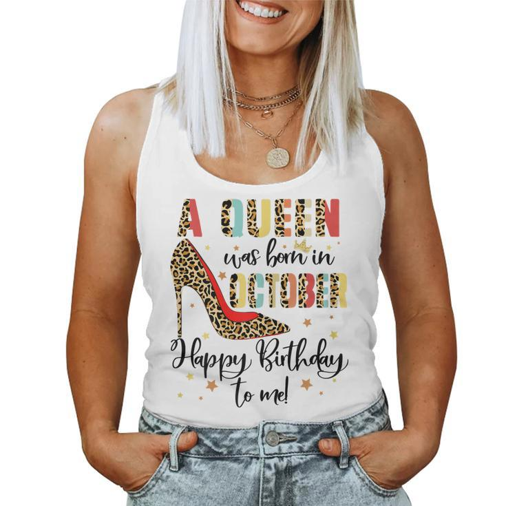 Womens A Queen Was Born In October Happy Birthday To Me  Women Tank Top Basic Casual Daily Weekend Graphic