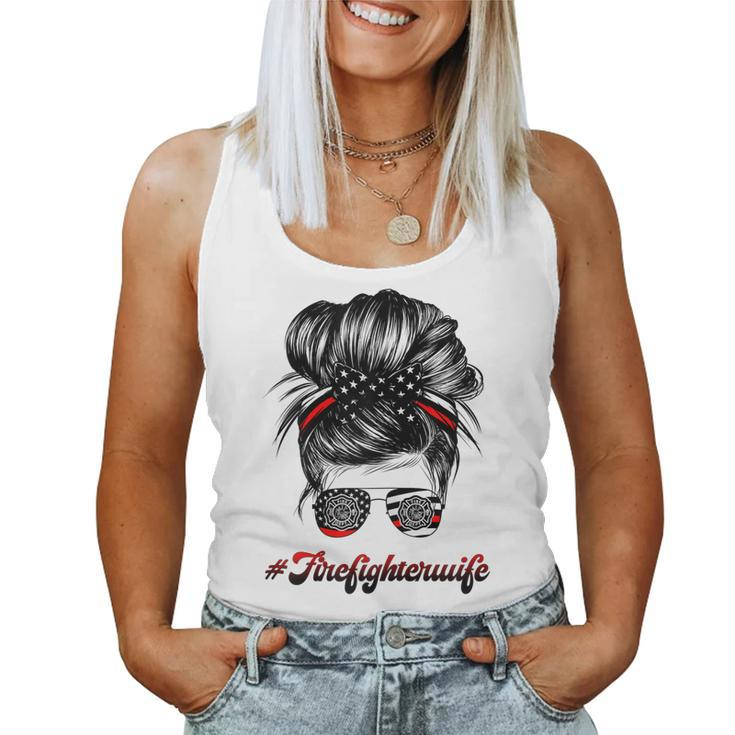 Womens Firefighter Wife Life Messy Bun Hair Funny Firefighter Wife  Women Tank Top Basic Casual Daily Weekend Graphic