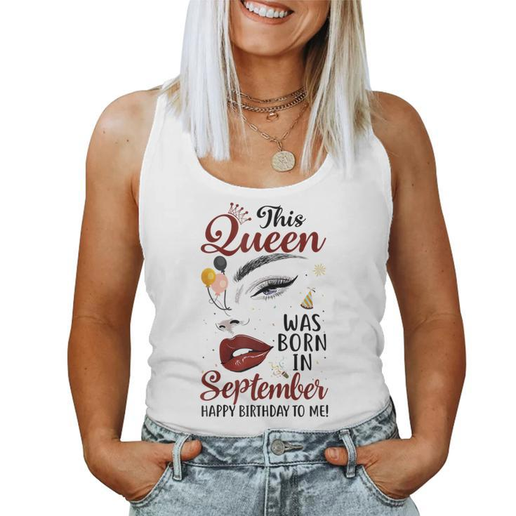 Womens This Queen Was Born In September Happy Birthday To Me  Women Tank Top Basic Casual Daily Weekend Graphic