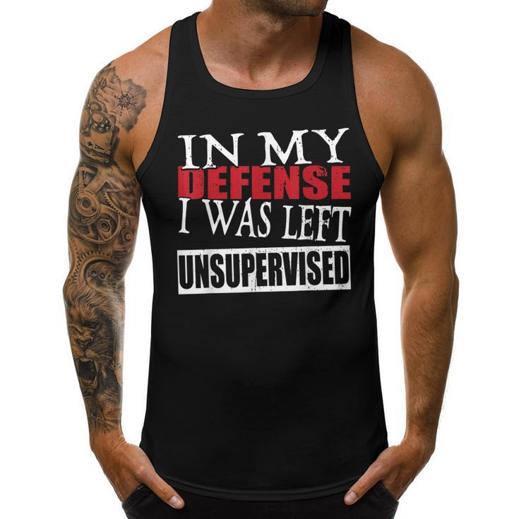 In My Defense I Was Left Unsupervised Funny  Men Tank Top Daily Basic Casual Graphic