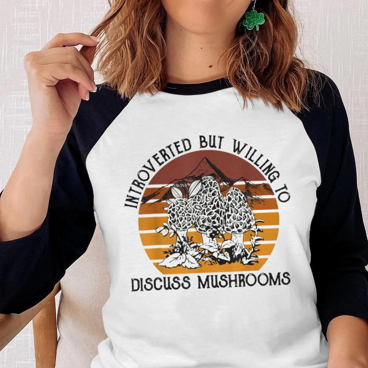 Introverted But Willing To Discuss Mushrooms Halloween Women Baseball Tee Raglan Graphic Shirt