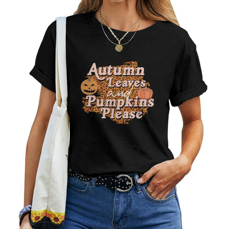 Autumn Leaves And Pumpkins Please Leopard Fall Women T-shirt