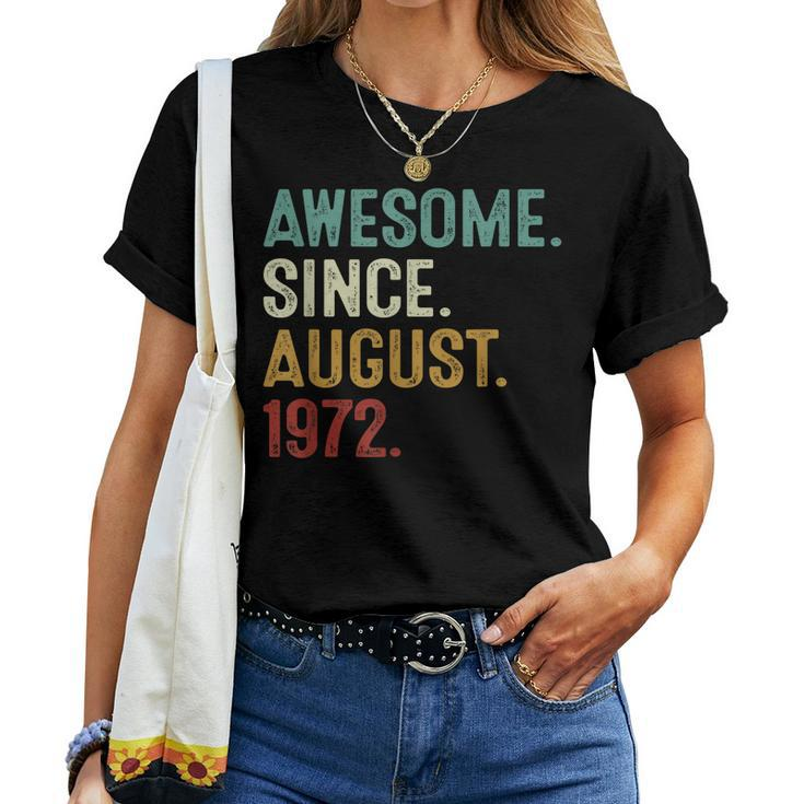 Awesome Since August 1972 50 Years Old 50Th Birthday Women T-shirt