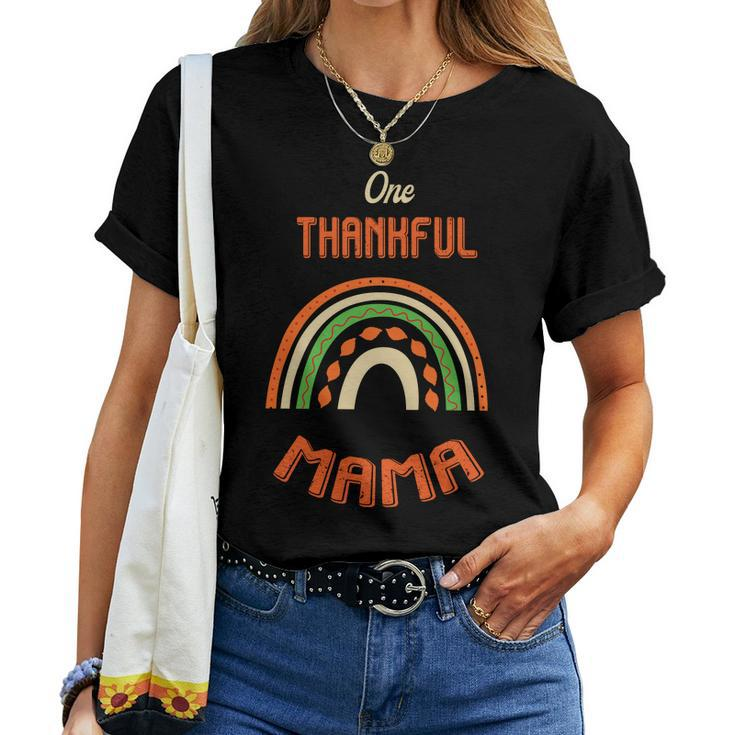 Fall Rainbow One Thankful Mama Gift For Mom Women T-shirt