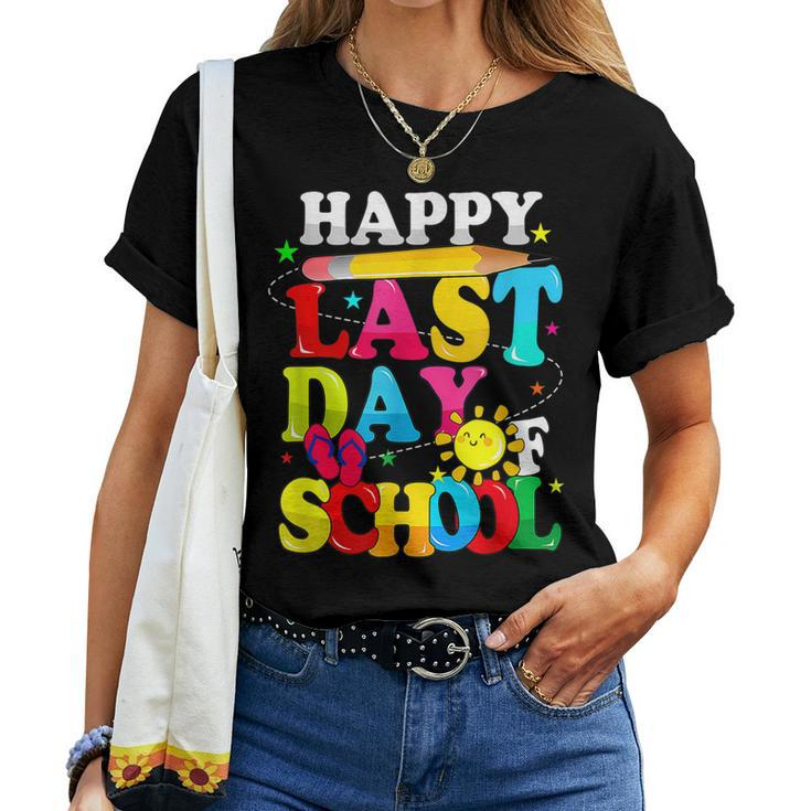 Happy Last Day Of School Students Teachers End Of The Year Women T-shirt