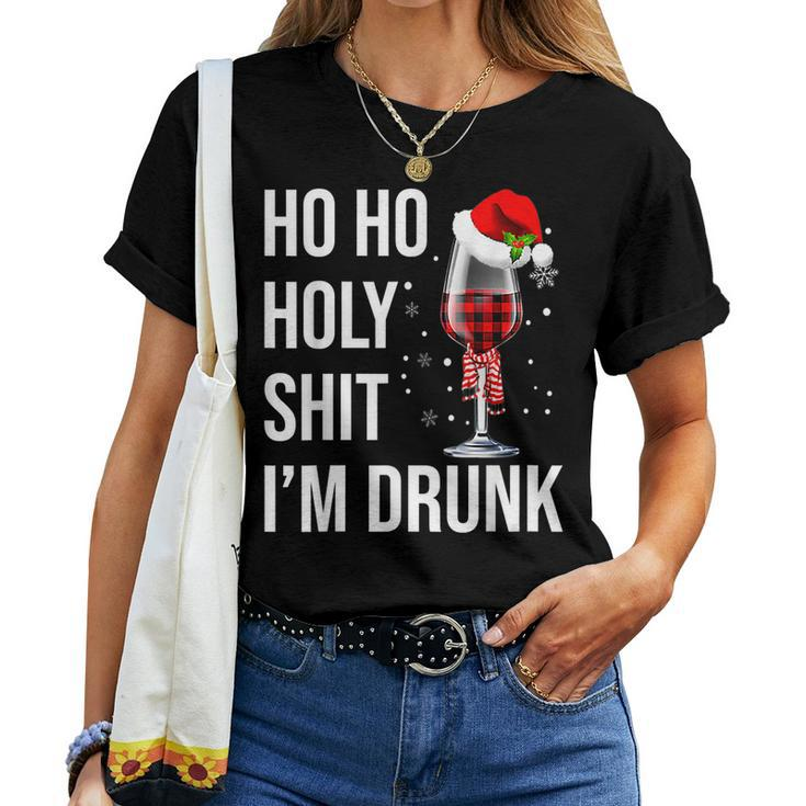 Ho Ho Holy Shit Im Drunk Wine Santa Christmas Women T-shirt