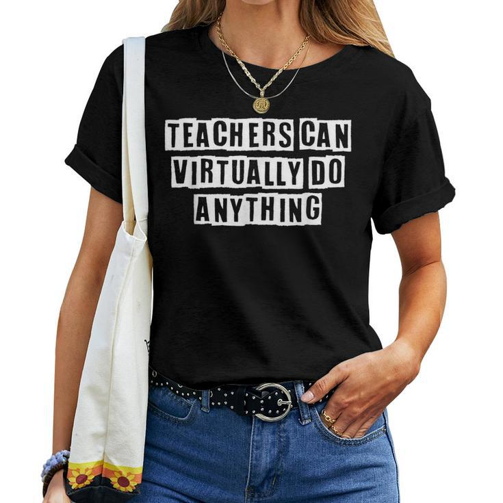 Lovely Cool Sarcastic Teachers Can Virtually Do Women T-shirt