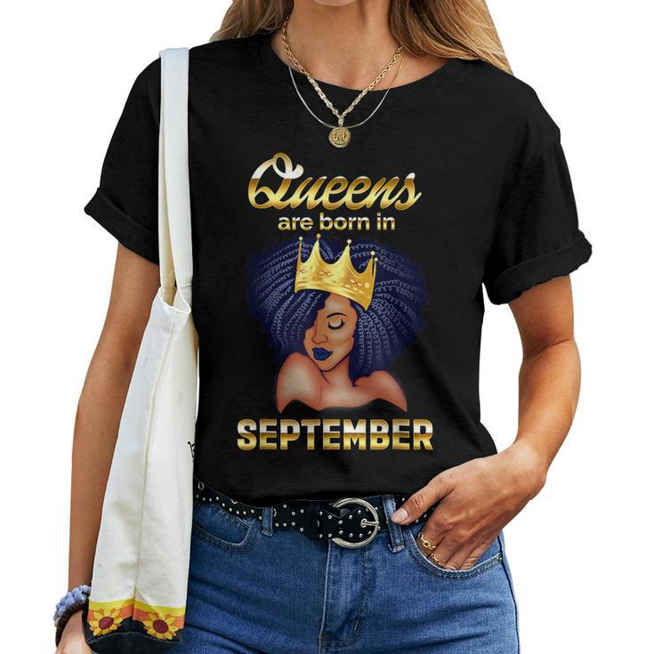 Queens Are Born In September Birthday For Black Women Women T-shirt