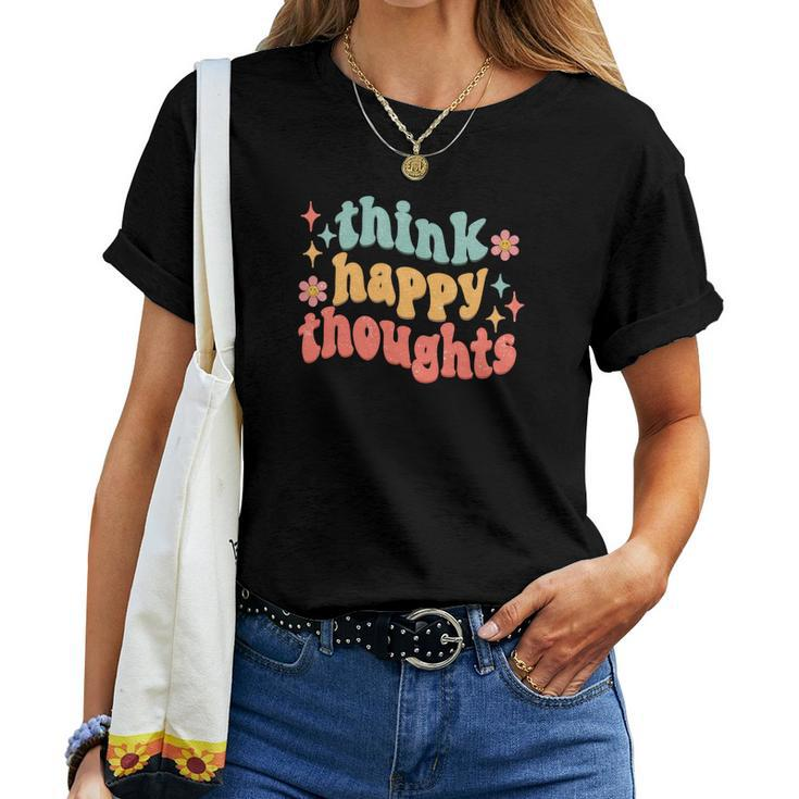 Think Happy Thoughts Colorful Design V2 Women T-shirt