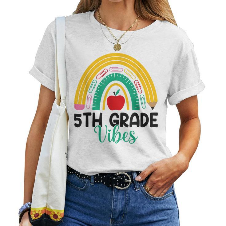 Fifth Grade Rainbow Teacher Back To School 5Th Grade Vibes Women T-shirt