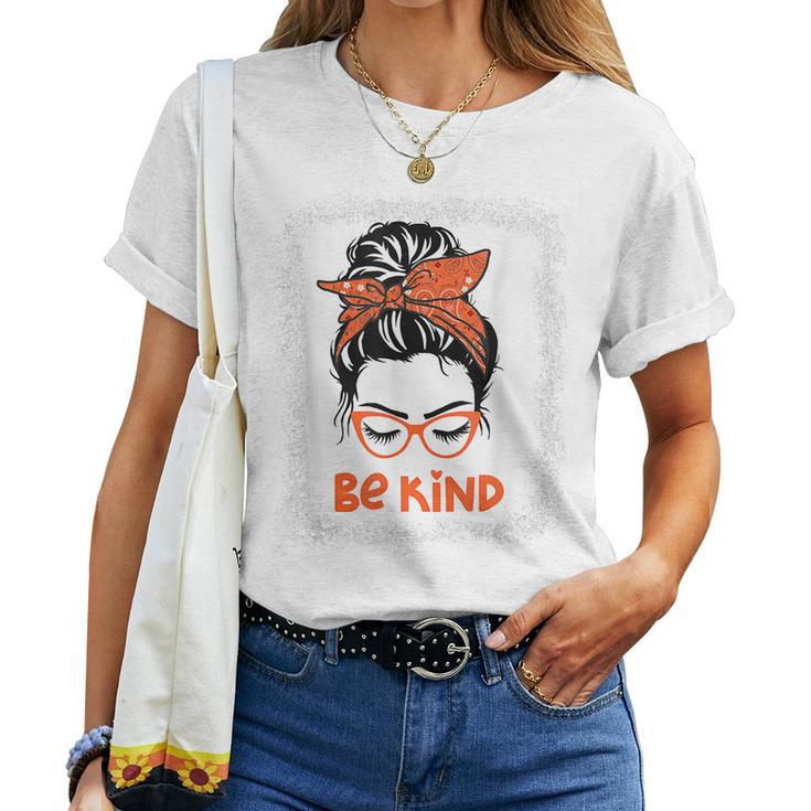 Be Kind We Wear Orange For Unity Day Messy Bun Women T-shirt