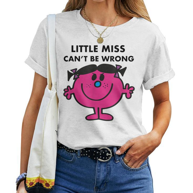 Little Miss Cant Be Wrong Women T-shirt