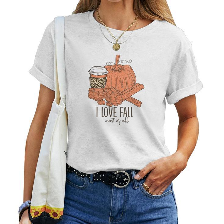 I Love Fall Most Of All Coffee Pumpkin Women T-shirt