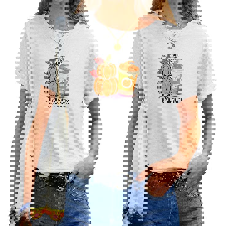 Pumpkin Spice Is Better Fall Cozy Drinking Women T-shirt