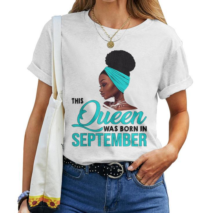 This Queen Was Born In September Birthday For Black Women T-shirt