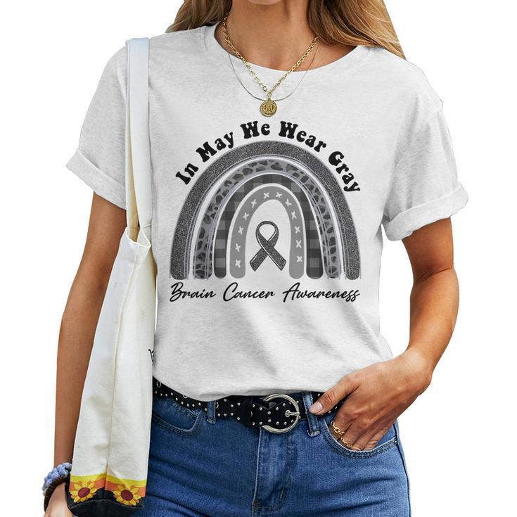 Rainbow In May We Wear Gray Brain Cancer Awareness Month Women T-shirt