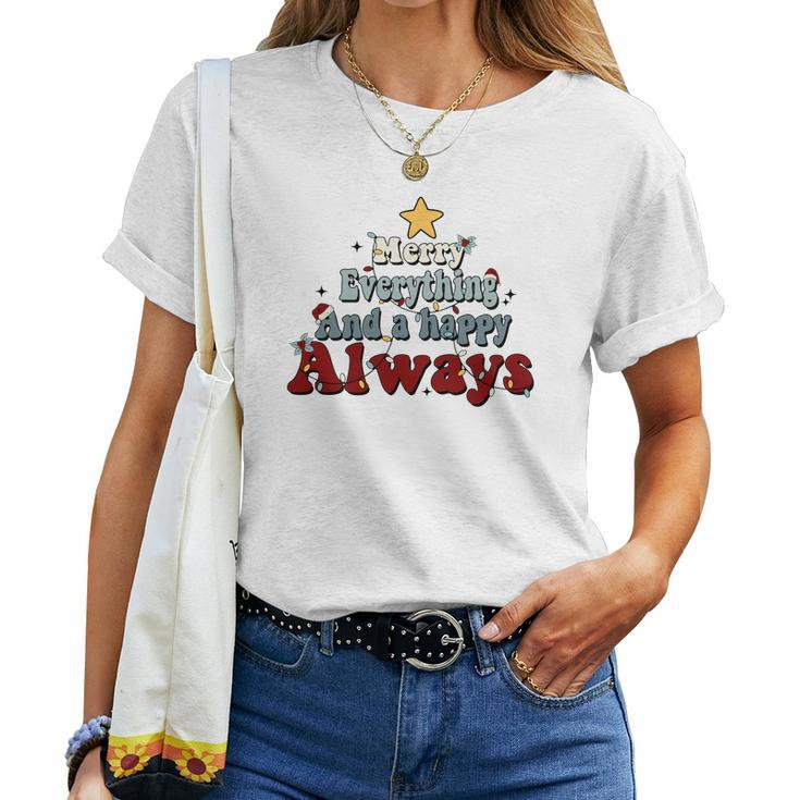 Retro Christmas Merry Everything And A Happy Always Women T-shirt