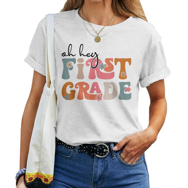 Back To School Oh Hey First Grade Teacher Student Boys Girls Women T-shirt