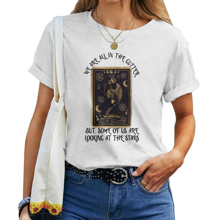 Tarrot Card We Are All In The Cutter But Some Of Us Are Looking At The Stars Women T-shirt