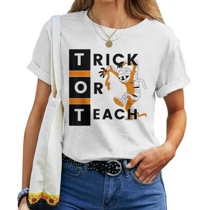 Trick Or Teach Teacher Halloween Costume Women T-shirt