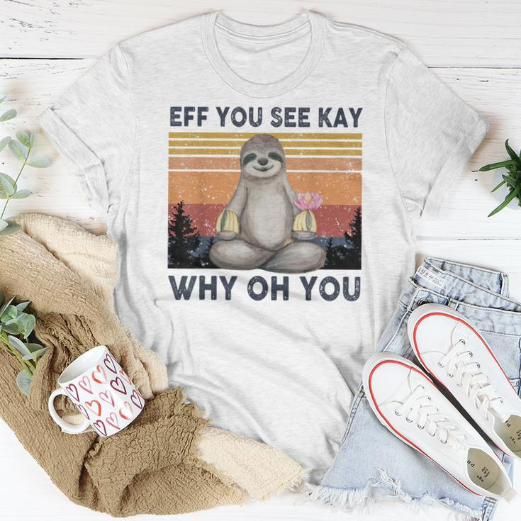 Vintage Sloth Lover Yoga Eff You See Kay Why Oh You Women T-shirt Personalized Gifts