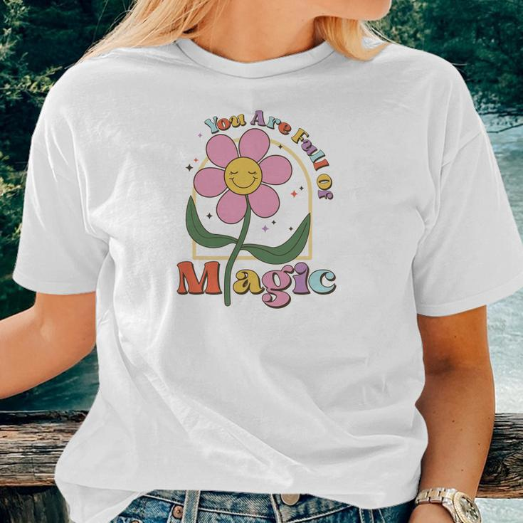 You Are Full Of Magic Positive Quotes Retro Flower Women T-shirt Gifts for Her