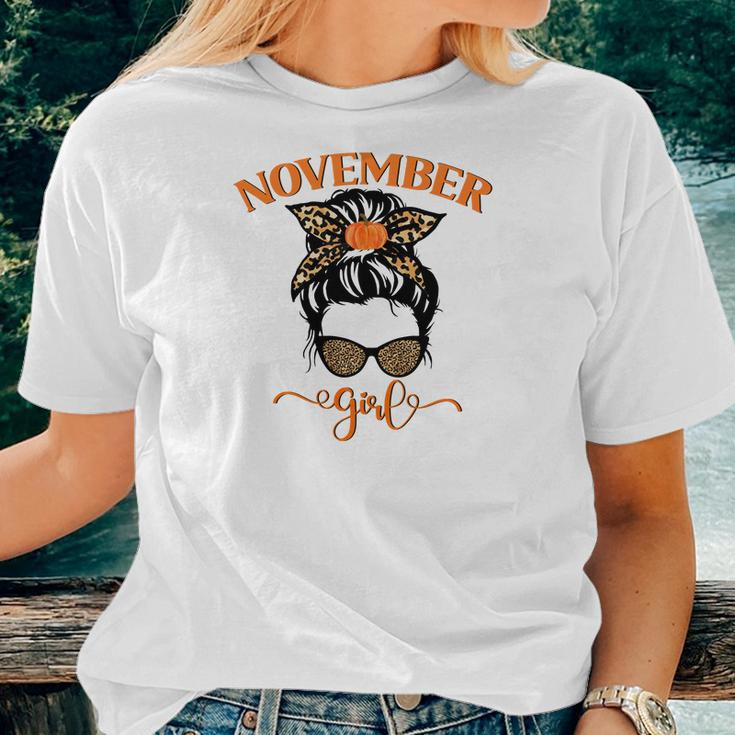 November Girl Fall Messy Bun Thanksgiving Women T-shirt Gifts for Her