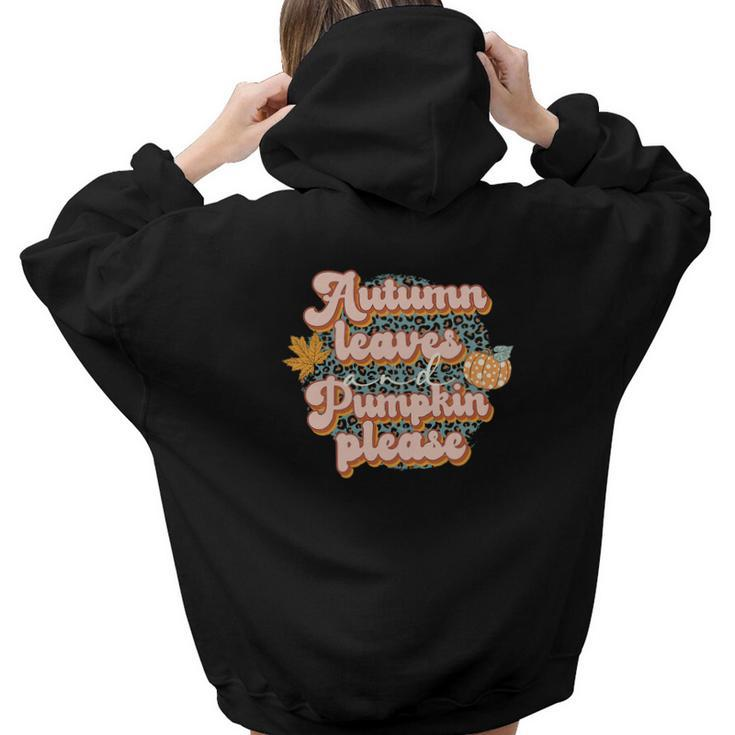 Autumn Leaves Pumpkin Please Leopard Plaid Fall Aesthetic Words Graphic Back Print Hoodie Gift For Teen Girls