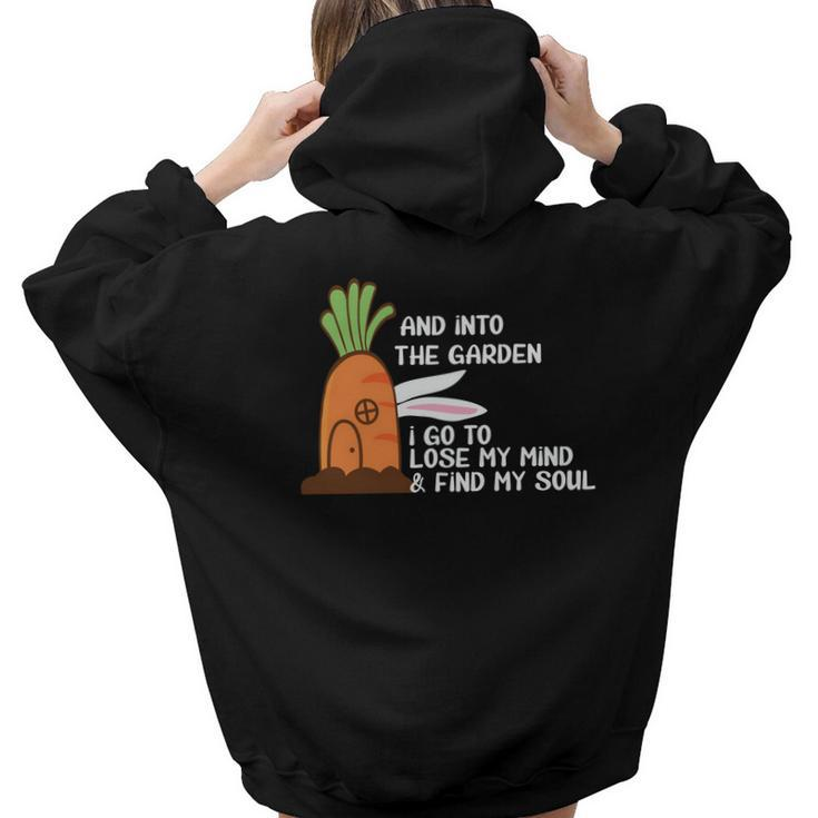 Gardening Carrot And Into The Garden I Go To Lose My Mind _ Find My Soul Aesthetic Words Graphic Back Print Hoodie Gift For Teen Girls