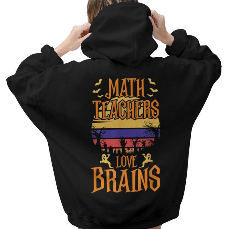 Math Teachers Love Brain Halloween Teacher Costume Hoodie Words Graphic Back Print Hoodie Gift For Teen Girls Women