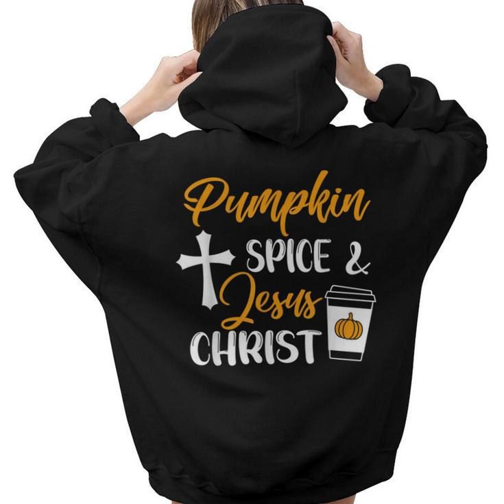 Pumpkin Spice And Jesus Christ Thanksgiving Fall Christian  Hoodie Words Graphic Back Print Hoodie Gift For Teen Girls Women