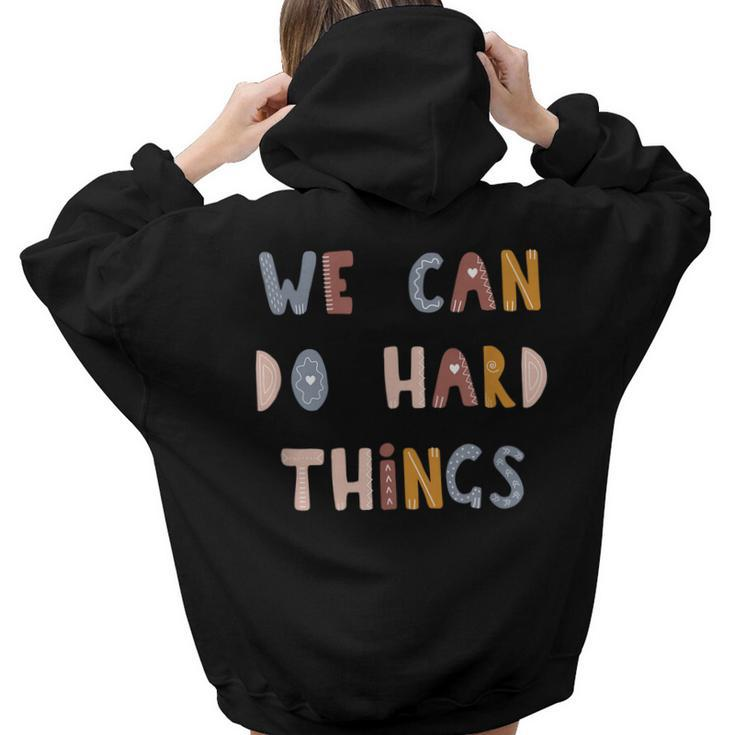 We Can Do Hard-Things Teacher Back To School 100 Days School  Aesthetic Words Graphic Back Print Hoodie Gift For Teen Girls