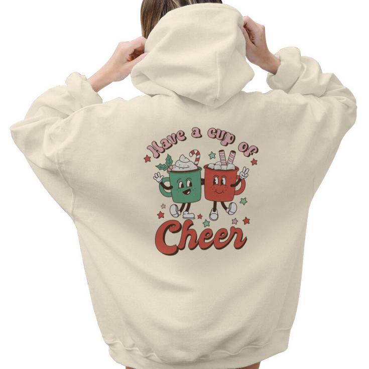 Retro Christmas Have A Cup Of Cheer Aesthetic Words Graphic Back Print Hoodie Gift For Teen Girls