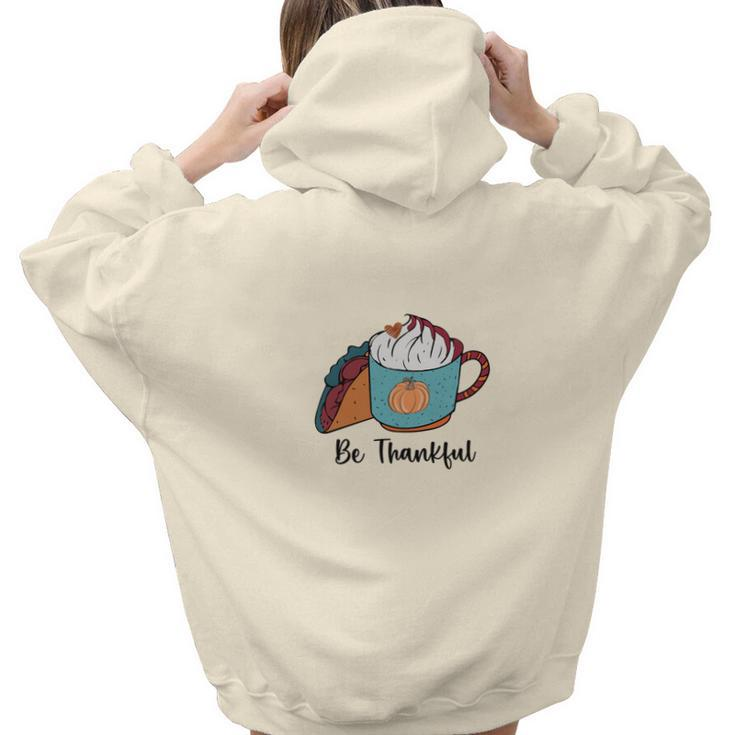 Be Thankful Tacos Coffee Cream Fall Lovers Aesthetic Words Graphic Back Print Hoodie Gift For Teen Girls