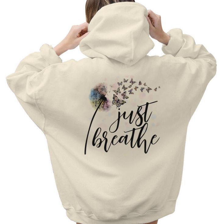 Butterfly Just Breathe Awsome Dandelion Design Aesthetic Words Graphic Back Print Hoodie Gift For Teen Girls