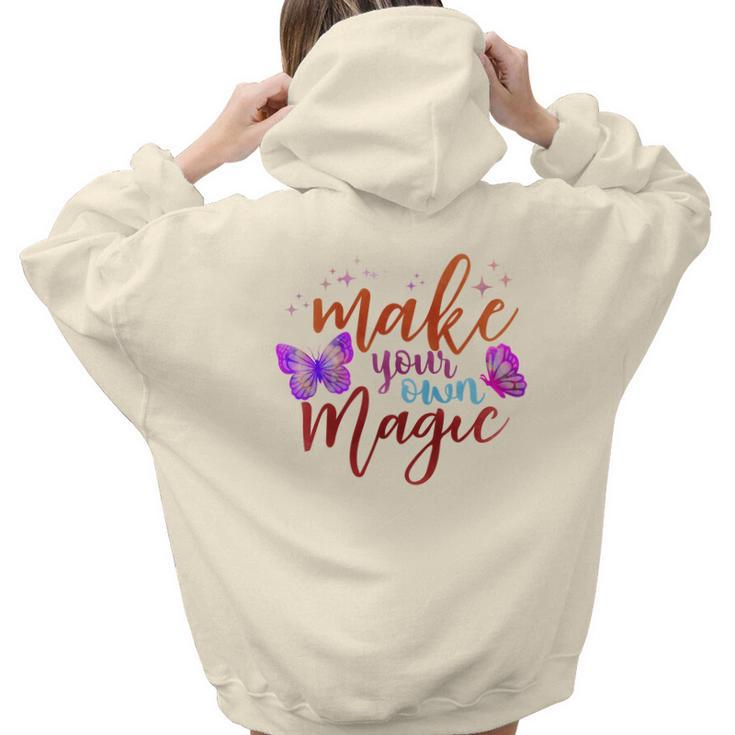 Butterfly Make You Own Magic Aesthetic Words Graphic Back Print Hoodie Gift For Teen Girls
