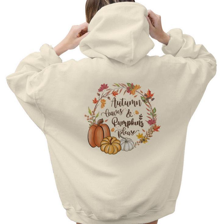 Cozy Autumn Fall Autumn Leaves _ Pumpkins Please Aesthetic Words Graphic Back Print Hoodie Gift For Teen Girls