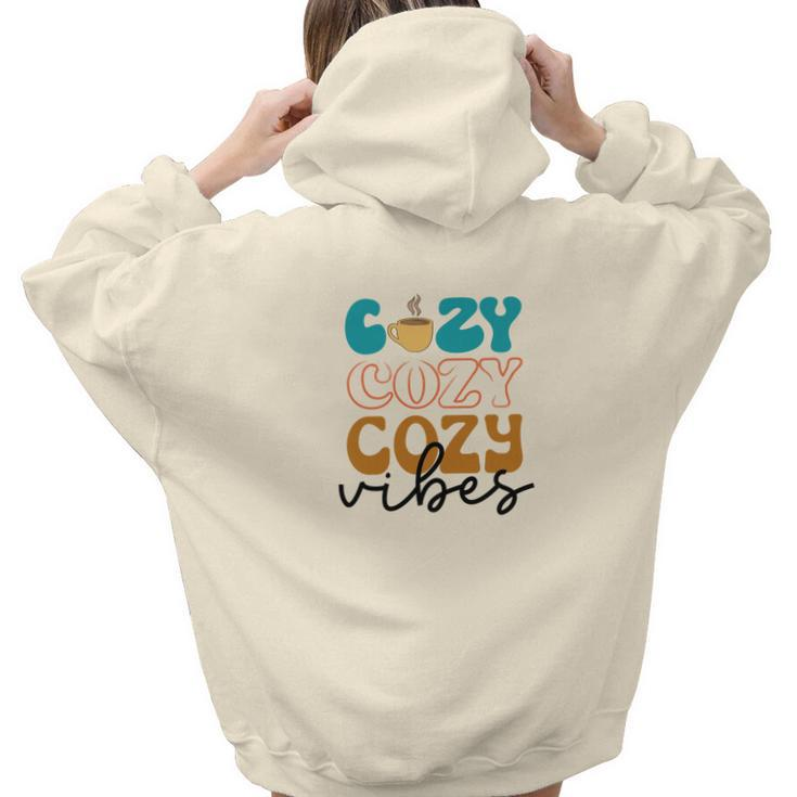 Cozy Cozy Cozy Vibes Sweater Fall Aesthetic Words Graphic Back Print Hoodie Gift For Teen Girls