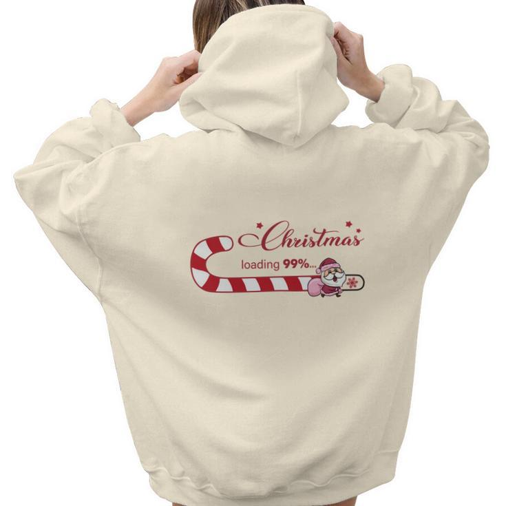 Funny Christmas Christmas Loading Aesthetic Words Graphic Back Print Hoodie Gift For Teen Girls