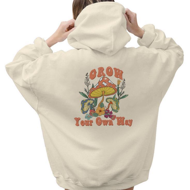 Grow Your Own Way Retro Vintage Custom V2 Aesthetic Words Graphic Back Print Hoodie Gift For Teen Girls