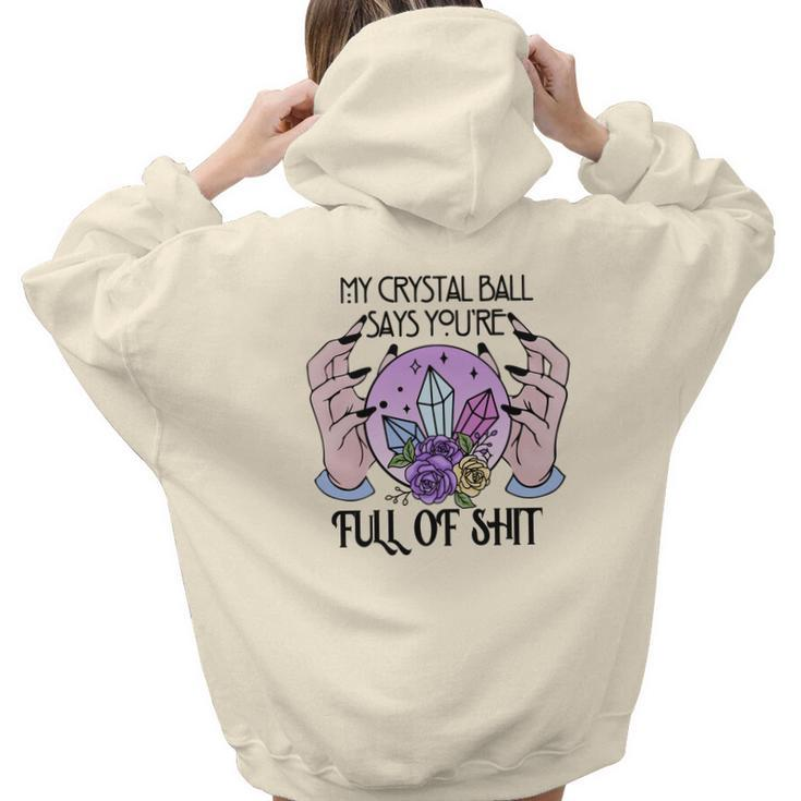 Halloween Witch Vibes My Crystal Say You_Re Full Of Shit Aesthetic Words Graphic Back Print Hoodie Gift For Teen Girls