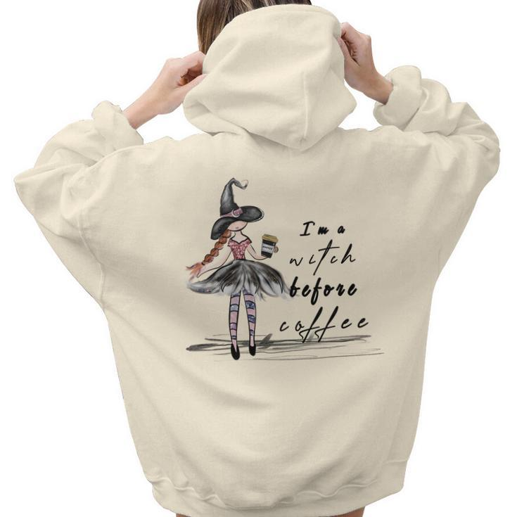 Hallowen Be Magical Witch I_M A Witch Before Coffee Aesthetic Words Graphic Back Print Hoodie Gift For Teen Girls