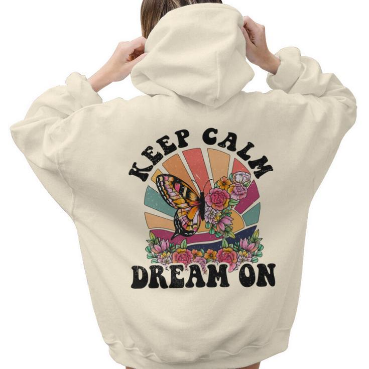 Keep Calm Dream On Vintage Boho Design V2 Hoodie Words Graphic Back Print Hoodie Gift For Teen Girls Women