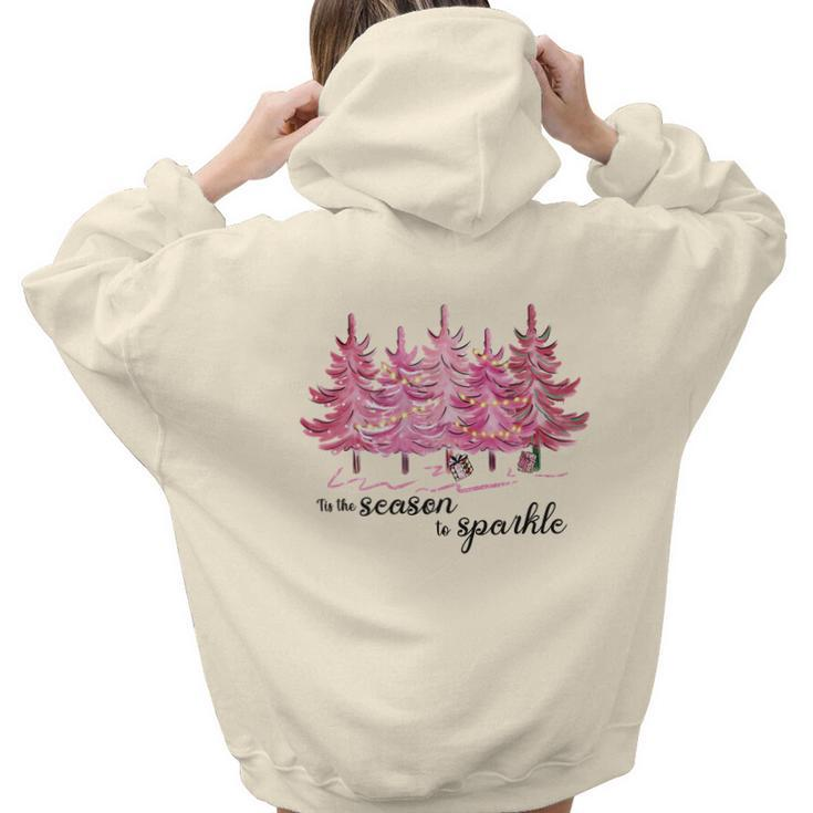 Minimalist Christmas Tree Pink ChristmasTis The Season To Sparkle Aesthetic Words Graphic Back Print Hoodie Gift For Teen Girls