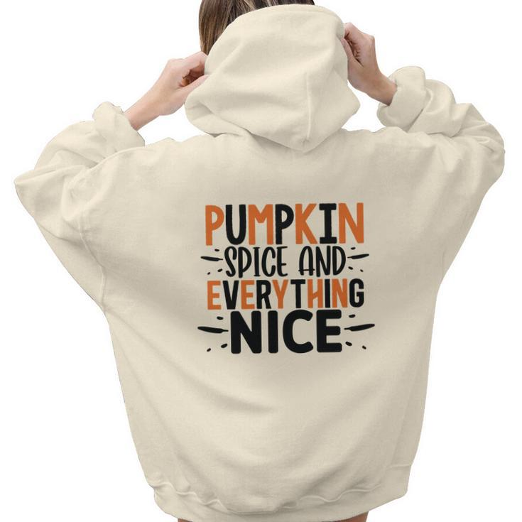 Pumpkin Spice And Everything Nice Fall Season Aesthetic Words Graphic Back Print Hoodie Gift For Teen Girls