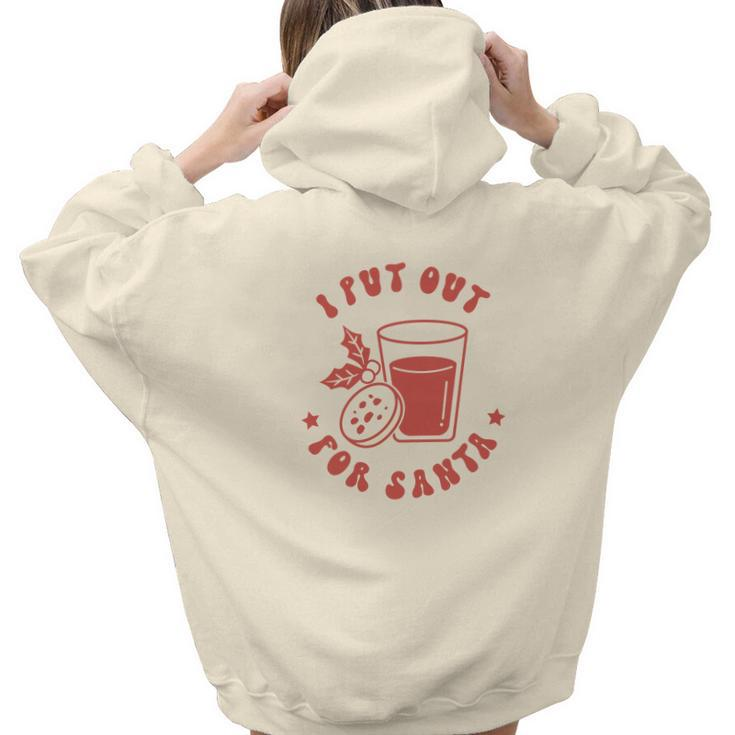 Retro Christmas Funny I Put Out For Santa Aesthetic Words Graphic Back Print Hoodie Gift For Teen Girls