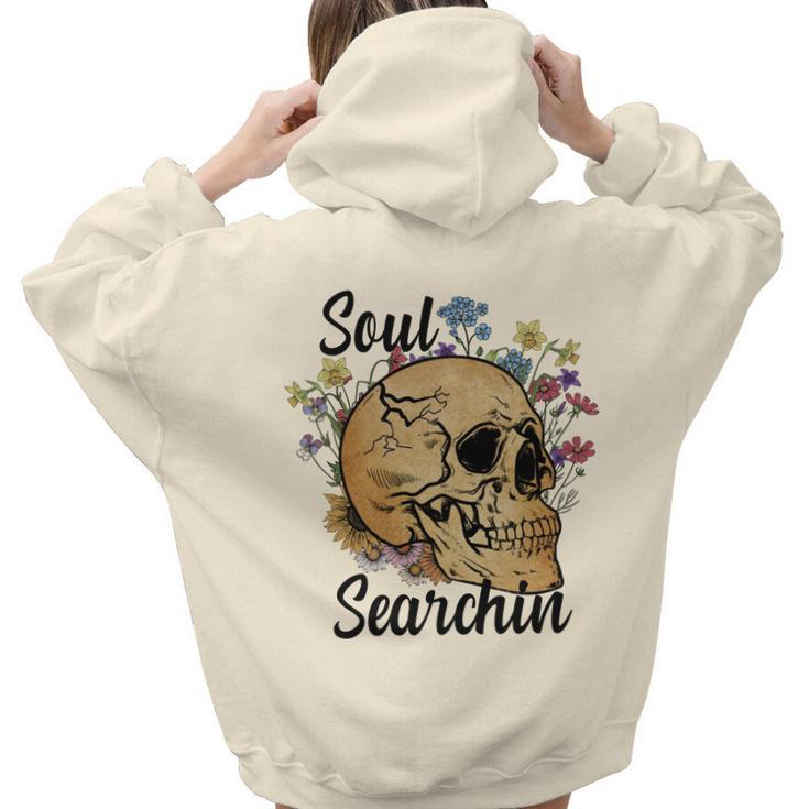 Skeleton And Plants Soul Searchin Custom Aesthetic Words Graphic Back Print Hoodie Gift For Teen Girls