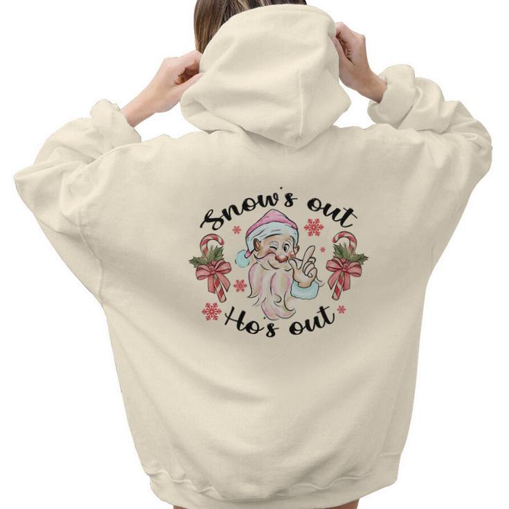 Snows Out Hos Out Santa Christmas Funny Xmas Gifts Aesthetic Words Graphic Back Print Hoodie Gift For Teen Girls